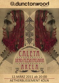 Photo zu 12.03.2011: Dead Flesh Fashion, Caleya, Akela - Aetherblissment - Köln